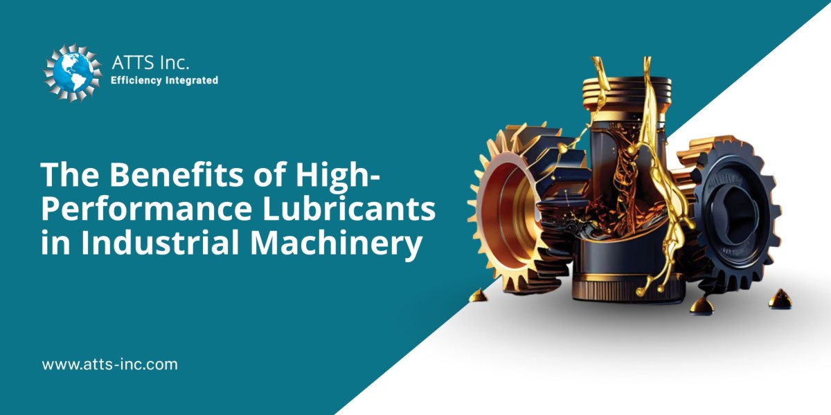ATTS Inc. banner highlighting the benefits of high-performance lubricants in industrial machinery. Illustration of gears with golden lubricant oil on a blue and white background